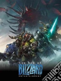 The Art of Blizzard Entertainment libro in lingua di Carpenter Nick, Didier Samwise, Metzen Chris