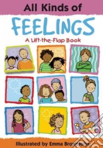 All Kinds of Feelings libro in lingua di Insight Editions (COR), Brownjohn Emma (ILT)