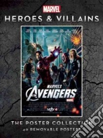 Marvel Heroes & Villains The Poster Collection libro in lingua di Editions Insight (COM)