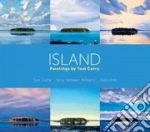 Island libro in lingua di Williams Terry Tempest, Little Carl, Curry Tom
