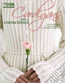 Cardigans With a Conscience libro in lingua di Leapman Melissa (ILT)