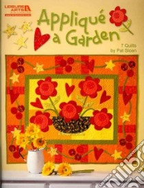Applique a Garden libro in lingua di Sloan Pat