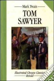 Tom Sawyer libro in lingua di Twain Mark