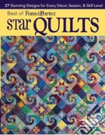 Star Quilts libro in lingua di Fons Marianne (EDT), Porter Liz (EDT), Nolte Jean (EDT), Finan Debra (EDT), Peterson Kristine