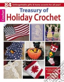 Treasury of Holiday Crochet libro in lingua di Leinhauser Jean, Weiss Rita