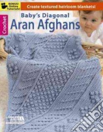 Baby's Diagonal Aran Afghans libro in lingua di Stevens Becky