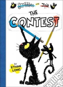 Scribbles and Ink, the Contest libro in lingua di Long Ethan