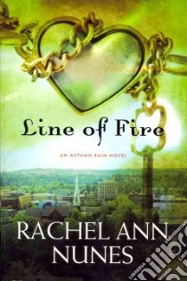Line of Fire libro in lingua di Nunes Rachel Ann