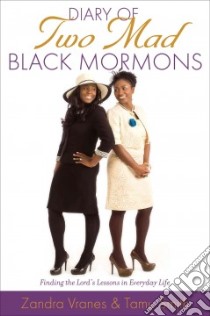 Diary of Two Mad Black Mormons libro in lingua di Vranes Zandra, Smith Tamu