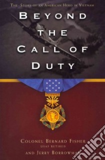 Beyond the Call of Duty libro in lingua di Fisher Bernard, Borrowman Jerry (CON)