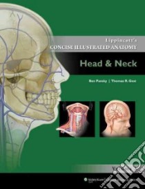 Lippincott's Concise Illustrated Anatomy: Head & Neck libro in lingua di Pansky Ben Ph.D. M.D., Gest Thomas R. Ph.D.