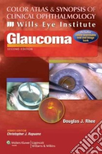 Glaucoma libro in lingua di Rhee Douglas J. M.D. (EDT)