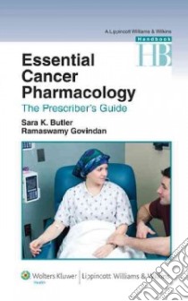 Essential Cancer Pharmacology libro in lingua di Butler Sara, Govindan Ramaswamy