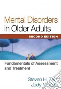 Mental Disorders in Older Adults libro in lingua di Zarit Steven H., Zarit Judy M.