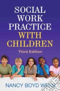 Social Work Practice With Children libro in lingua di Webb Nancy Boyd, Drisko James W. (FRW)