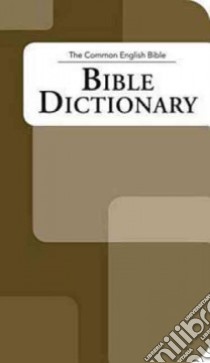 Bible Dictionary libro in lingua di Common English Bible (COR)