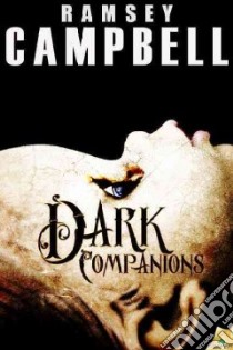 Dark Companions libro in lingua di Campbell Ramsey