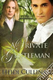A Private Gentleman libro in lingua di Cullinan Heidi