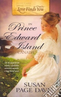 Love Finds You in Prince Edward Island, Canada libro in lingua di Davis Susan Page