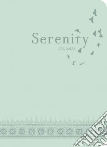 Serenity Journal libro in lingua di Ellie Claire Gift & Paper Corp. (COR)