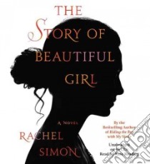 The Story of Beautiful Girl (CD Audiobook) libro in lingua di Simon Rachel, Reading Kate (NRT)