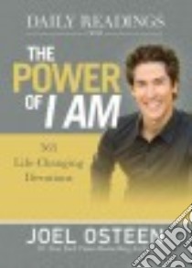 Daily Readings from the Power of I Am libro in lingua di Osteen Joel