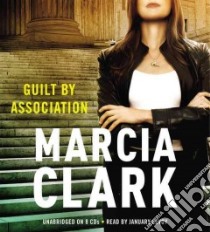 Guilt by Association (CD Audiobook) libro in lingua di Clark Marcia, Lavoy January (NRT)