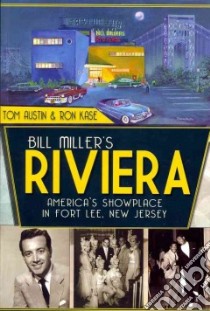 Bill Miller's Riviera libro in lingua di Austin Tom, Kase Ron