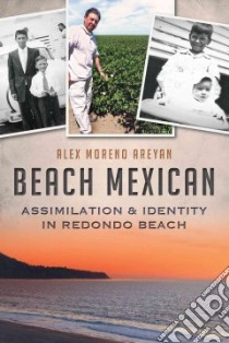 Beach Mexican libro in lingua di Areyan Alex Moreno