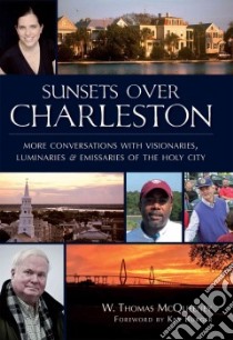 Sunsets over Charleston libro in lingua di McQueeney W. Thomas, Burger Ken (FRW)