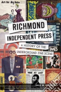 Richmond Independent Press libro in lingua di Brumfield Dale M., Harrison Don (FRW), Slipek Edwin Jr. (INT)
