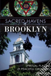 Sacred Havens of Brooklyn libro in lingua di Cook Terri