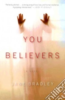 You Believers libro in lingua di Bradley Jane