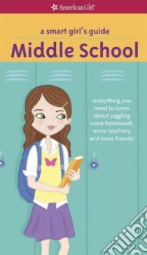 A Smart Girl's Guide Middle School libro in lingua di Montalbano Julie Williams, Mingus Cathi (ILT)