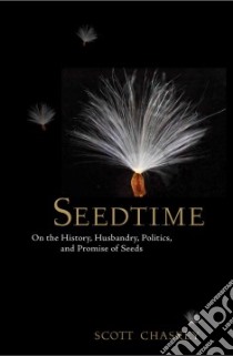 Seedtime libro in lingua di Chaskey Scott