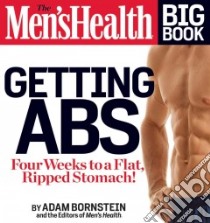 The Men's Health Big Book Getting ABS libro in lingua di Bornstein Adam