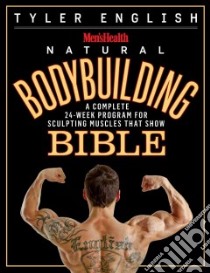 Men's Health Natural Bodybuilding Bible libro in lingua di English Tyler