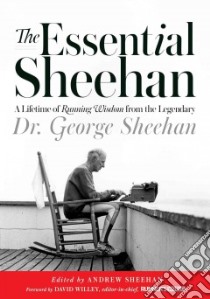 The Essential Sheehan libro in lingua di Sheehan George Dr., Sheehan Andrew (EDT), Sheehan Monica (ILT), Willey David (FRW)