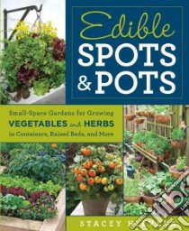 Edible Spots & Pots libro in lingua di Hirvela Stacey