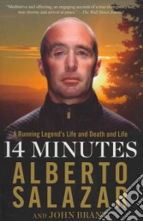 14 Minutes libro in lingua di Salazar Alberto, Brant John