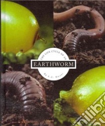 The Life Cycle of an Earthworm libro in lingua di Owens L. L.