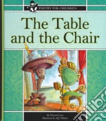 The Table and the Chair libro in lingua di Lear Edward