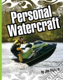 Personal Watercraft libro in lingua di Gigliotti Jim