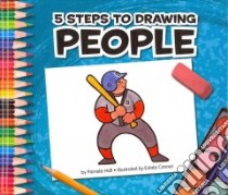 5 Steps to Drawing People libro in lingua di Hall Pamela, Conner Eulala (ILT)