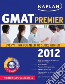 Kaplan GMAT Premier 2012 libro in lingua di Kaplan (COR)