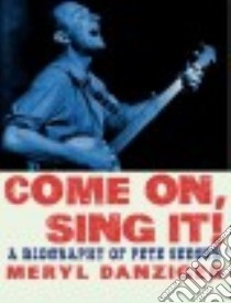 Sing It! libro in lingua di Danziger Meryl
