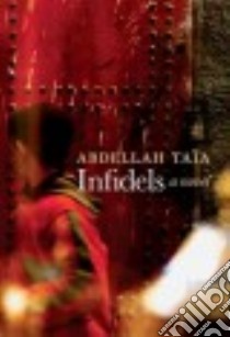 Infidels libro in lingua di Taia Abdellah, Strayer Alison L. (TRN)