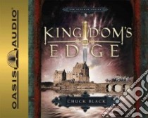 Kingdom's Edge (CD Audiobook) libro in lingua di Black Chuck, Turvey Andy (NRT), Marshall Dawn (NRT)