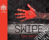 Swipe (CD Audiobook) libro in lingua di Angler Evan, Buckner Barrie (NRT)