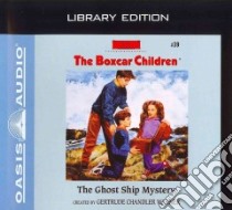 The Ghost Ship Mystery (CD Audiobook) libro in lingua di Warner Gertrude Chandler, Lilly Aimee (NRT)